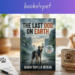 The Last Dog on Earth: Ο ύμνος της φιλίας